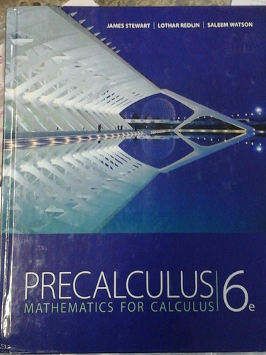 Precalculus, Mathematics For Calculus 6 Edición Stewart