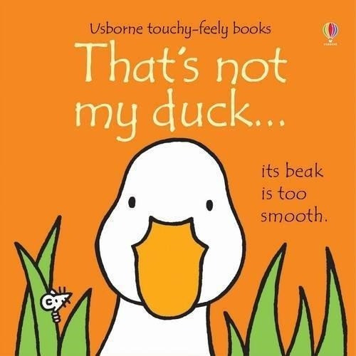 That's Not My Duck..., De Fiona, Watt. Editorial Usborne Publishing Ltd, Tapa -1 En Inglés