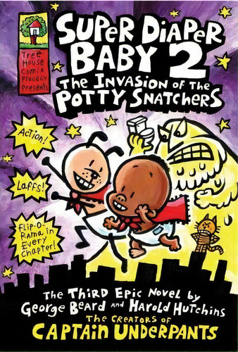 Super Diaper Baby: #2 Invasion Of The Potty Snatchers, De Dav Pilkey. Editorial Scholastic Us, Tapa Dura En Inglés