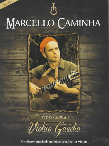 Dvd - Marcello Caminha - Violão Gaucho (video Aula)
