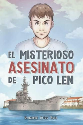 El Misterioso Asesinato De Pico Len (spanish Edition), De Ruiz, Sra Graziela Arias. Editorial Oem, Tapa Blanda En Español