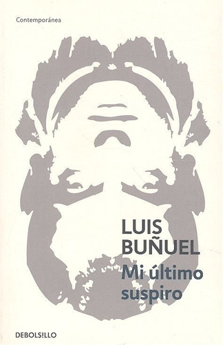 Mi Ultimo Suspiro - Luis Bunuel