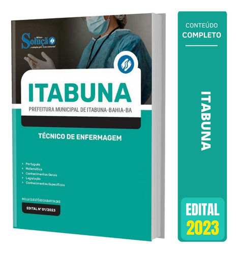 Apostila Concurso Itabuna Ba 2023 - Técnico De Enfermagem: Prefeitura Municipal De Itabuna - Bahia - Ba, De Arc., Vol. 1. Editorial Editora Solução, Capa Mole Em Português, 2023