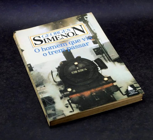 Georges Simenon, O Homem Que Via O Trem Passar