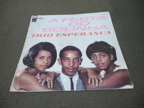Lp Vinil Trio Esperança  A Festa Do Bolinha - 1966 Mono 