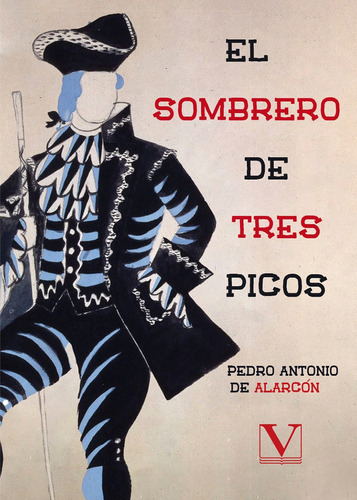 El sombrero de tres picos, de Pedro Antonio de Alarcón. Editorial Editorial Verbum, tapa blanda en español, 2021
