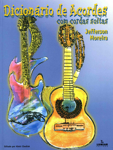 Dicionário de acordes com cordas soltas, de Moreira, Jefferson. Editora Irmãos Vitale Editores Ltda, capa mole em português, 2009
