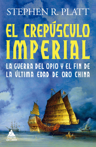 Libro El Crepusculo Imperial - Platt, Stephen R.