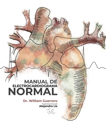 Libro: Manual De Electrocardiograma Normal (spanish Edition)