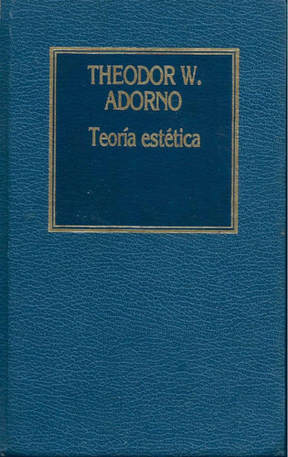 Theodor W. Adorno - Teoría Estética