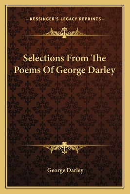 Libro Selections From The Poems Of George Darley - Darley...