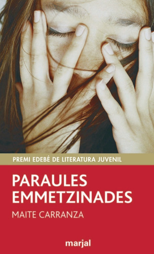 Paraules Emmetzinades: Premi Edebé De Lit. Juvenil