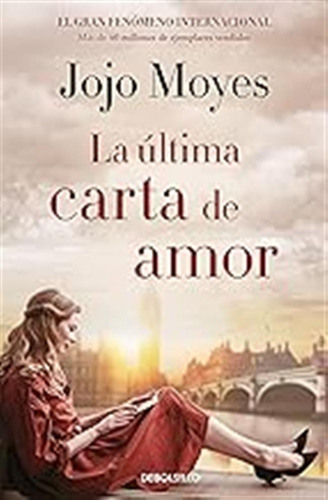 La Última Carta De Amor (best Seller) / Jojo Moyes