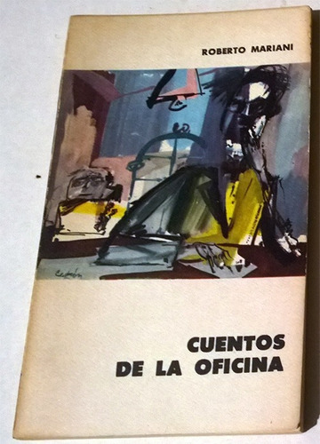 Libro De Roberto Mariani : Cuentos De La Oficina - Eudeba