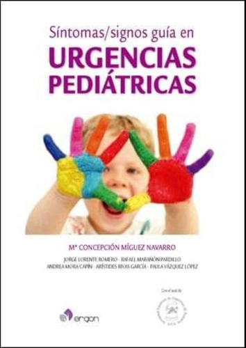 Urgencias Pediatricas. Sintomas Y Signos, De Navaro, Miguez. Editorial Ergon, Tapa Blanda En Español