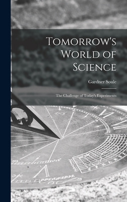 Libro Tomorrow's World Of Science; The Challenge Of Today...