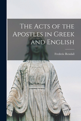 Libro The Acts Of The Apostles In Greek And English - Ren...