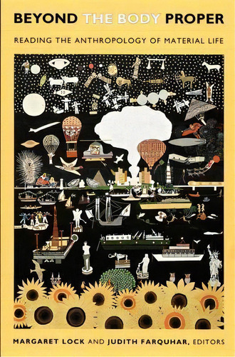 Beyond The Body Proper, De Margaret Lock. Editorial Duke University Press, Tapa Blanda En Inglés