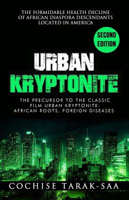 Libro Urban Kryptonite: The Formidable Health Decline Of ...