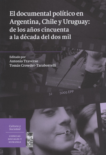 Libro Documental Político En Argentina, Chile Y Uruguay: De 