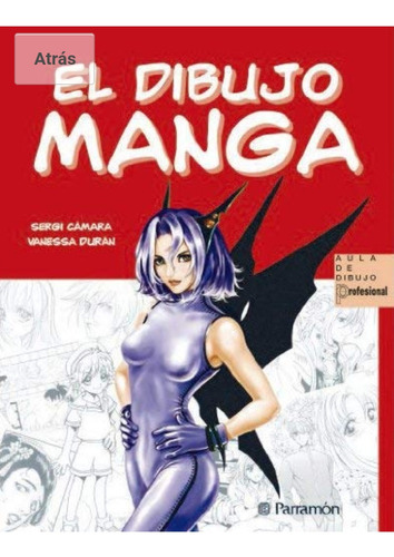 Libro: El Dibujo Manga - Sergi Càmara - Parramon