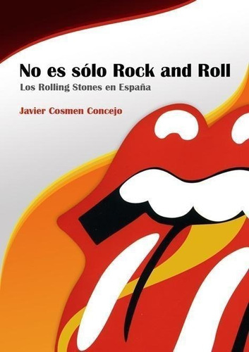 Libro: No Es Sólo Rock. Cosmen, Javier. Sepha