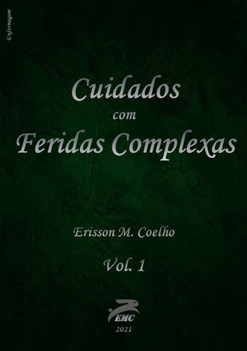 Livro Cuidados Com Feridas Complexas