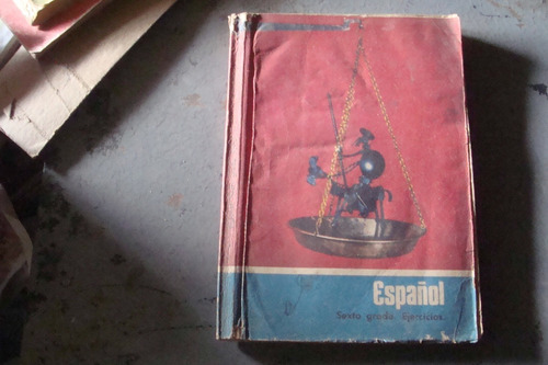 Español Sexto Grado Ejercicios , Año 1985