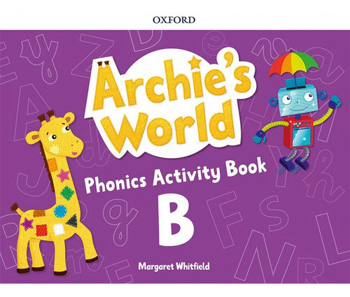 Libro Archie S World B Phonics And Readers Pack - Whitfield,