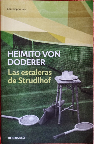 Las Escaleras De Strudlhof. Heimito Von Doderer.