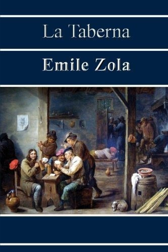La Taberna - Zola, Emile