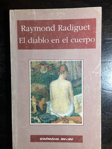 El Diablo En El Cuerpo - Raymond Radiguet