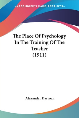 Libro The Place Of Psychology In The Training Of The Teac...