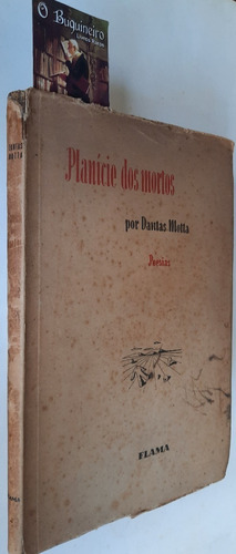 Planície Dos Mortos - Dantas Motta - 1ª Edição