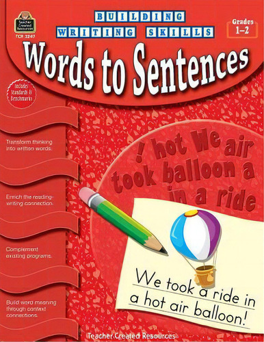 Building Writing Skills: Words To Sentences, De Kathy Crane. Editorial Teacher Created Resources, Tapa Blanda En Inglés