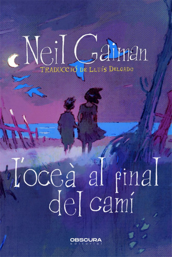 Locea Al Final Del Cami, De Gaiman, Neil. Obscura Editorial, Sl, Tapa Blanda En Español