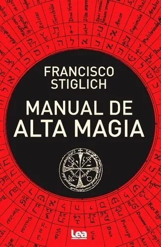 Libro Manual De Alta Magia Por Francisco Stiglich