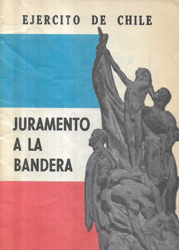 Juramento A La Bandera / Ejército De Chile
