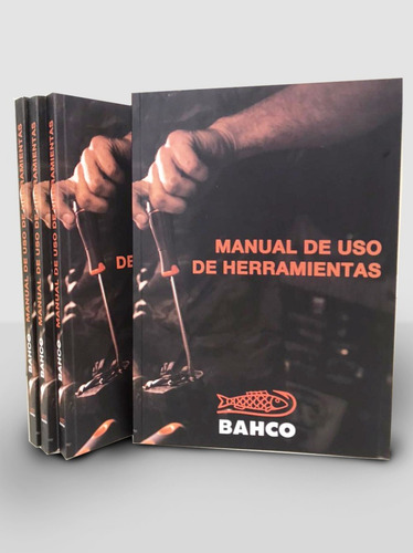 Manual Bahco Uso Correcto De Herramientas Bahco X3 Unidades