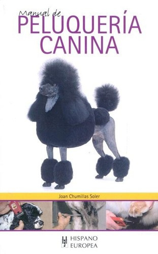 Manual De Peluqueria Canina