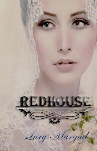 Redhouse (volumen 1 Saga Los Horton), De Lury Margud. Editorial Createspace Independent Publishing Platform, Tapa Blanda En Español