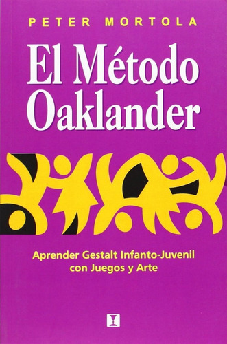 Metodo Oaklander,el - Peter Mortola