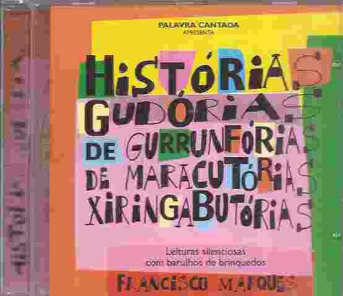 Cd Original Historias  Francisco Marques Palavra Cantada