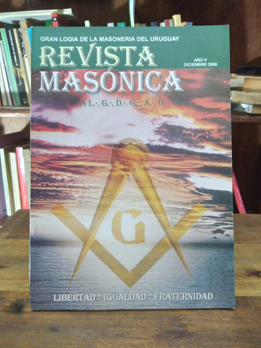 Revista Masonica Del Uruguay, Año 5,  2000