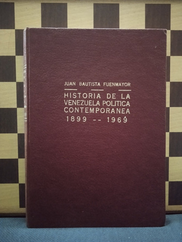 Historia De La Venezuela Política Contemporánea -juan B.