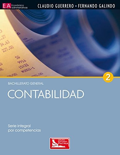 Contabilidad: Bachillerato General. Vol. 2 - Nuevo