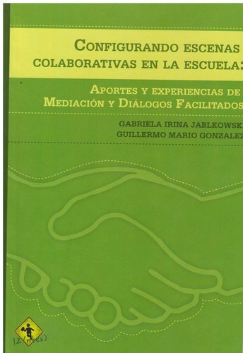 Configurando Escenas Colaborativas En La Escuela - L, De Jablkowski, Gabriela Irina. Editorial 12ntes Sa. En Español