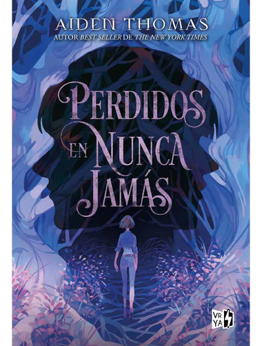 Libro: Perdidos En Nunca Jamás Lost In The Never Woods (span