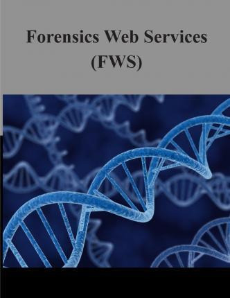 Libro Forensics Web Services (fws) - National Institute O...