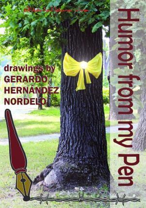 Libro Humor From My Pen - Gerardo Hernandez Nordelo